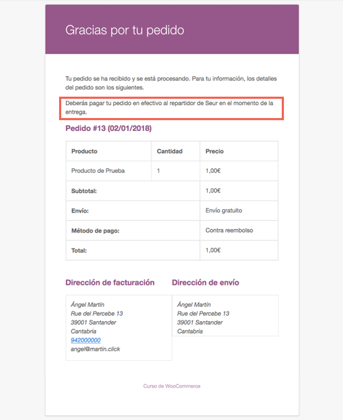 En el email de confirmación de pedido se muestran al usuario los detalles para realizar el pago una vez que llegue su pedido.